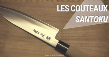 Comment Choisir des Couteaux Santoku ? Comment choisir un couteau santoku