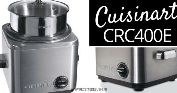 Le Rice Cooker Cuisinart CRC400E Cuiseur à riz Cuisinart CRC400E